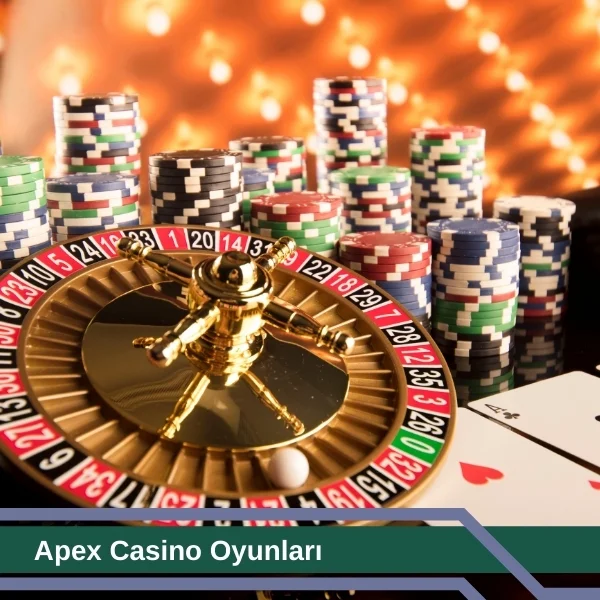 Apex Casino Oyunları